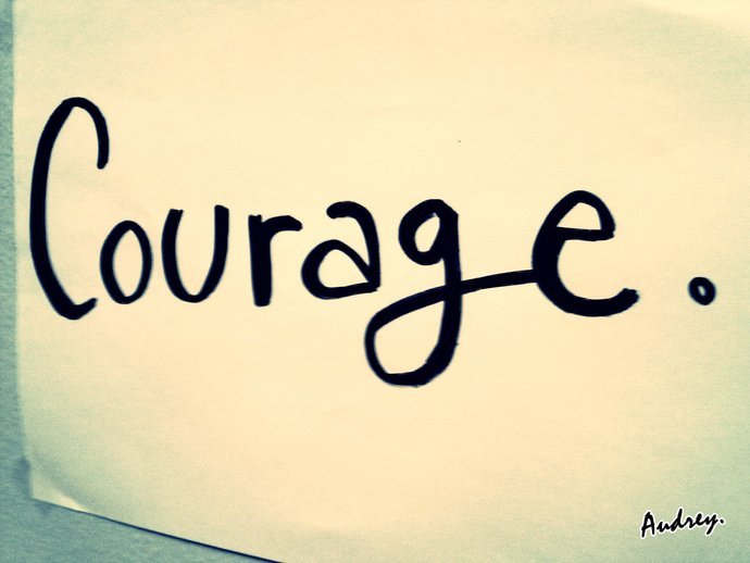 Fear and Courage